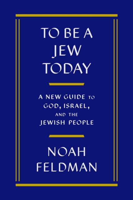 To Be a Jew Today