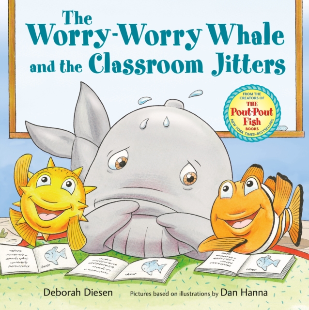 A Worry-Worry Whale and the Classroom Jitters