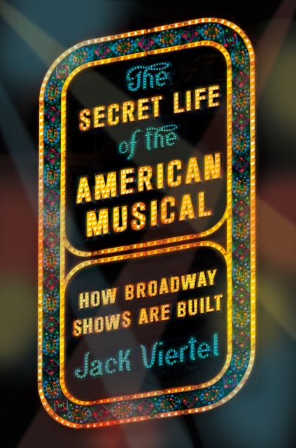 Secret Life of the American Musical