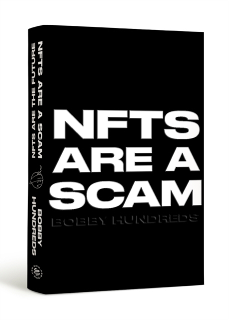 NFTs Are a Scam / NFTs Are the Future