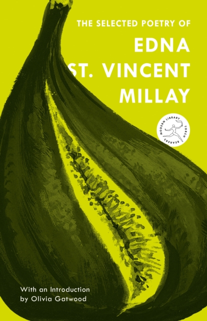 Selected Poetry of Edna St. Vincent Millay