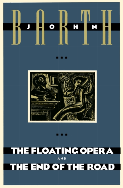 Floating Opera and The End of the Road