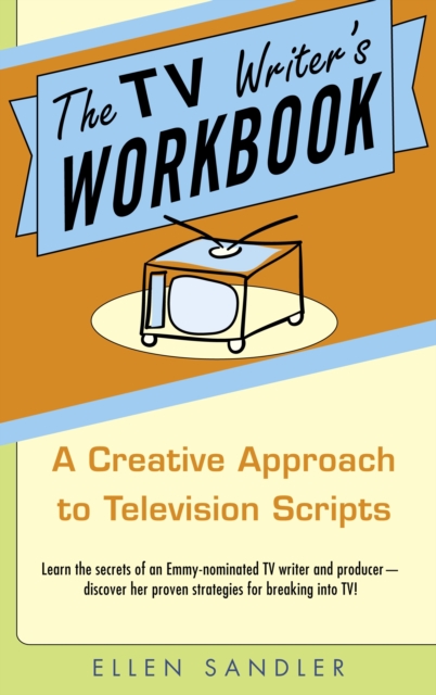 The TV Writer's Workbook