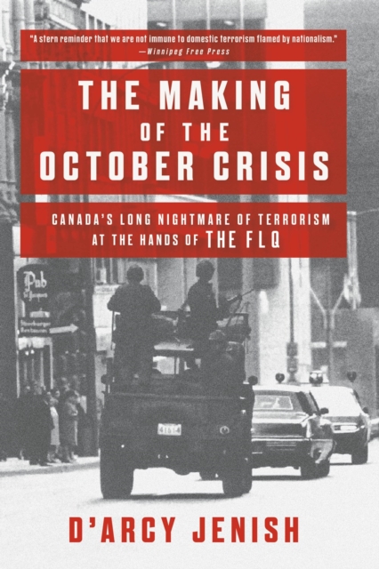 Making Of The October Crisis