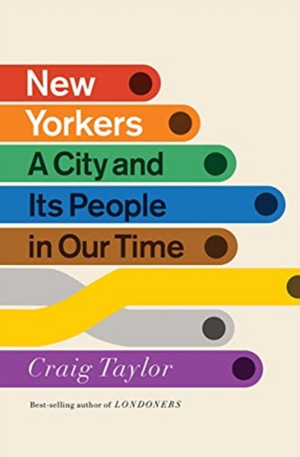 New Yorkers - A City and Its People in Our Time