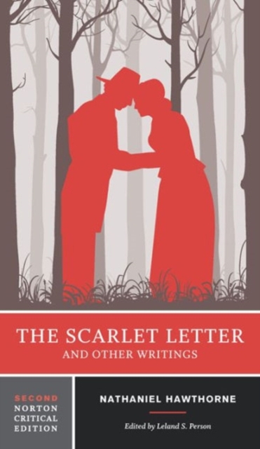 Scarlet Letter and Other Writings