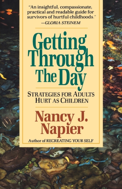 Getting through the Day - Strategies for Adults Hurt as Children (Paper)