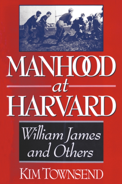 Manhood at Harvard