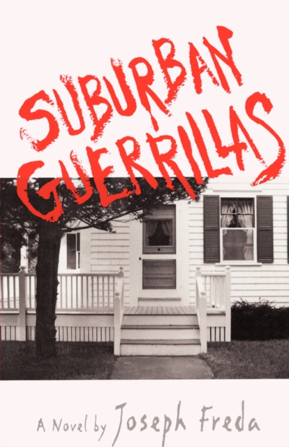 Suburban Guerrillas