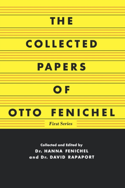 Collected Papers of Otto Fenichel