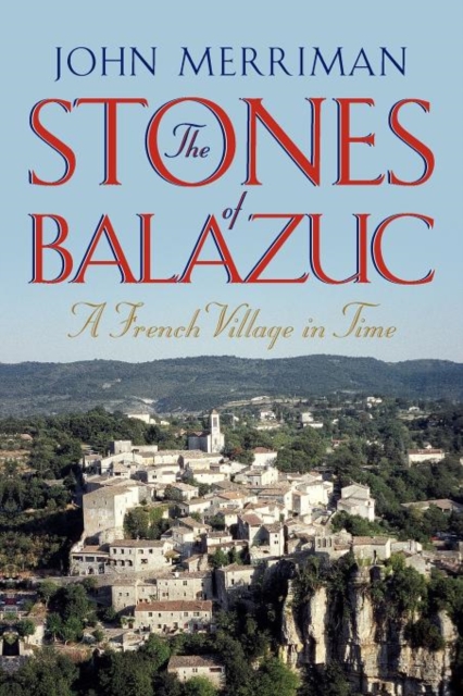 Stones of Balazuc