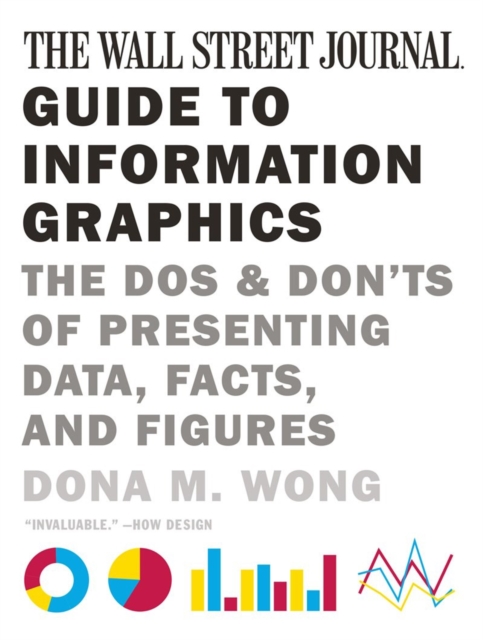 Wall Street Journal Guide to Information Graphics