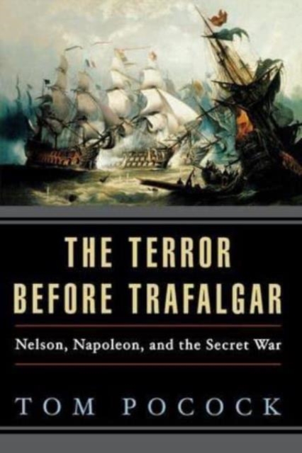 Terror Before Trafalgar