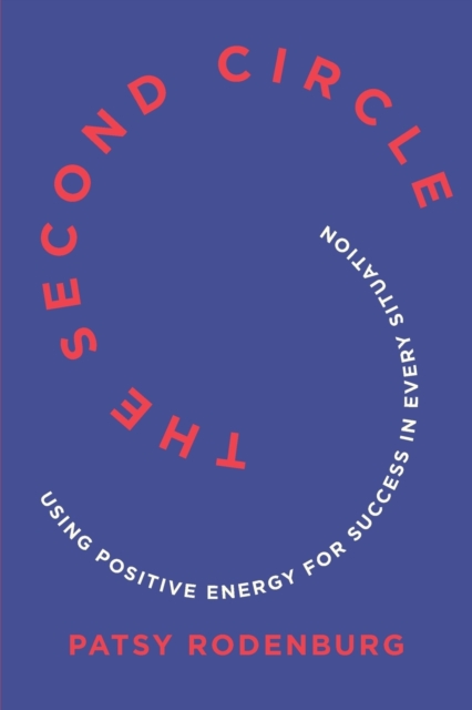 The Second Circle - Using Positive Energy for Success in Every Situation
