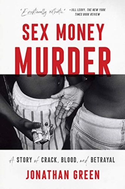 Sex Money Murder