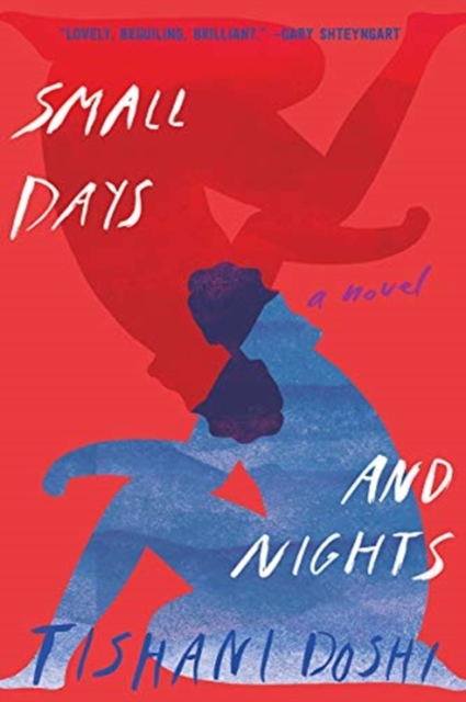 Small Days and Nights - A Novel
