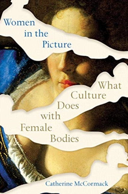 Women in the Picture - What Culture Does with Female Bodies