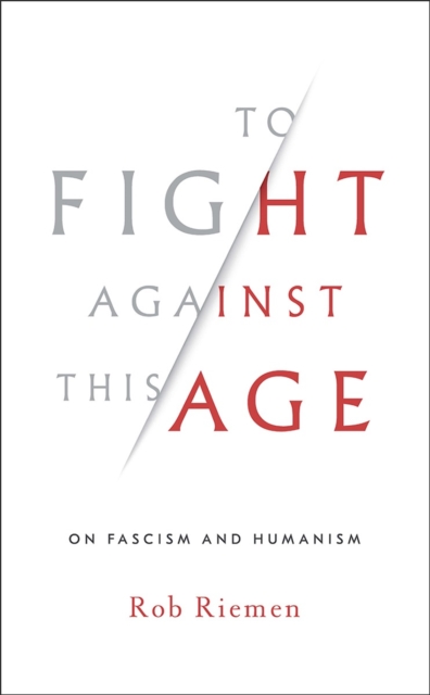 To Fight Against This Age