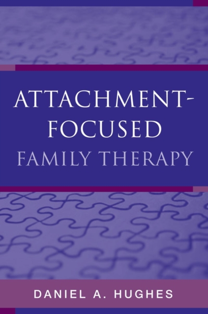 Attachment-Focused Family Therapy