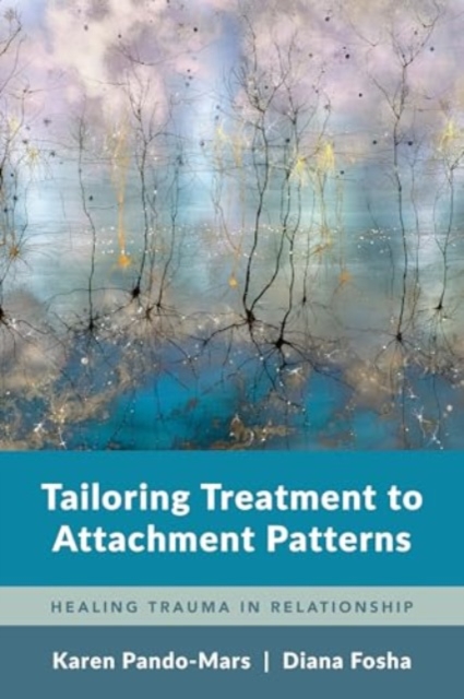 Tailoring Treatment to Attachment Patterns