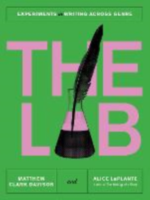 The Lab - Experiments in Writing Across Genre