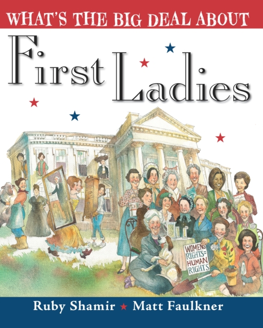 What's the Big Deal About First Ladies
