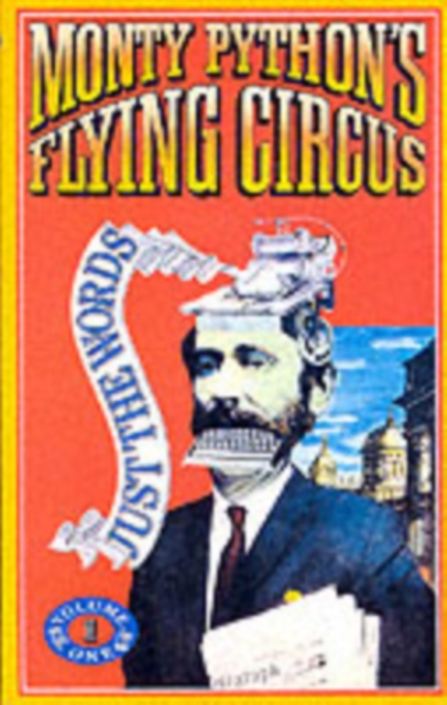 Monty Python Flying Circus - Just the Words: v. 1