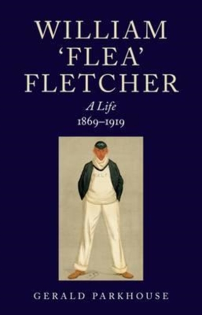 William Fletcher - A Life