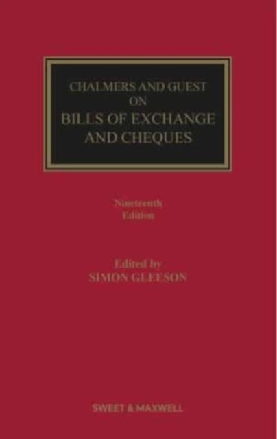 Chalmers and Guest on Bills of Exchange and Cheques