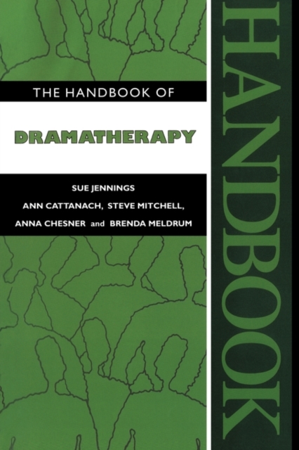 Handbook of Dramatherapy