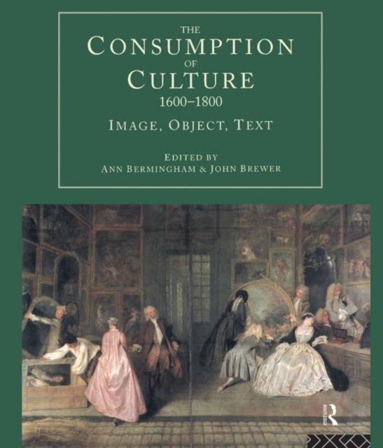 The Consumption of Culture 1600-1800