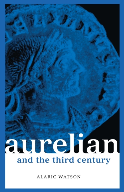 Aurelian and the Third Century