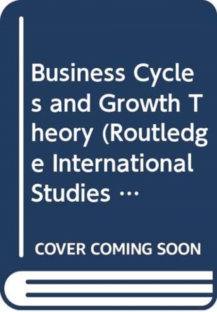 Business Cycles and Growth Theory