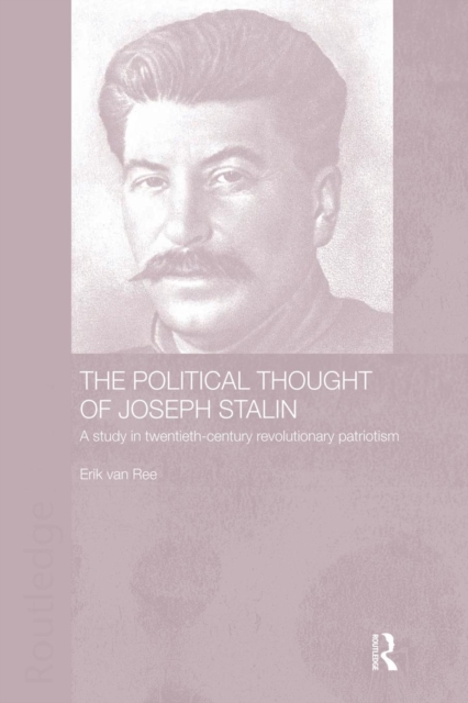 The Political Thought of Joseph Stalin