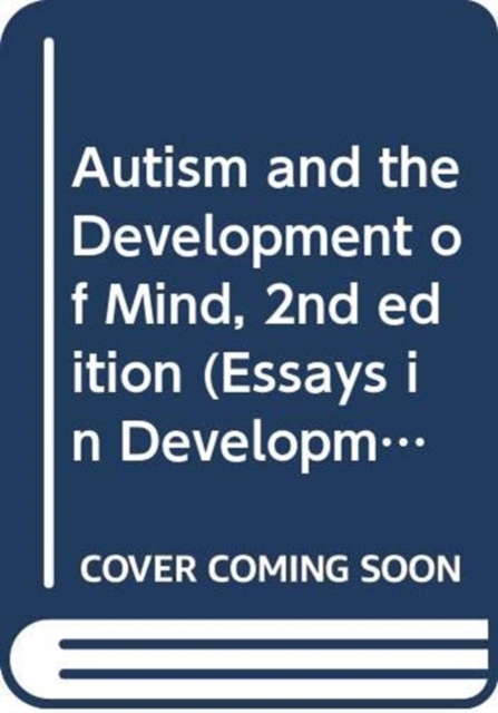 Autism and the Development of Mind, 2nd edition