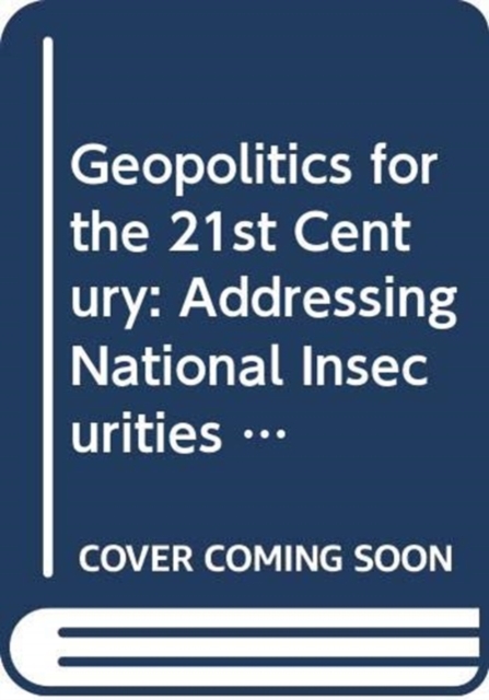 Geopolitics for the 21st Century