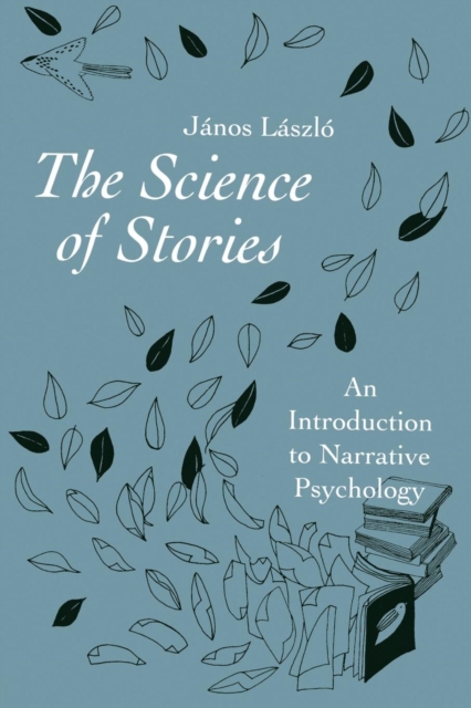 The Science of Stories