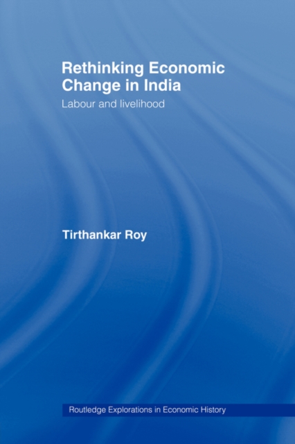 Rethinking Economic Change in India