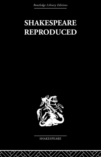 Shakespeare Reproduced