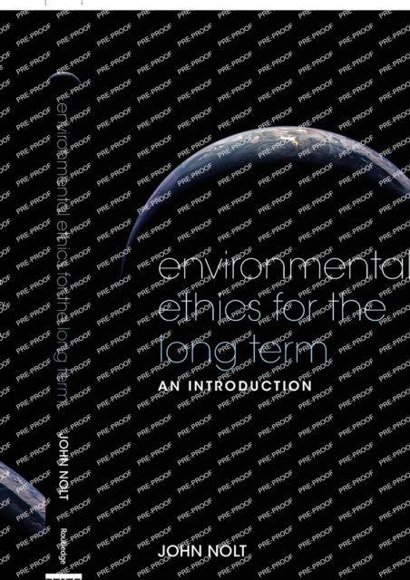 Environmental Ethics for the Long Term