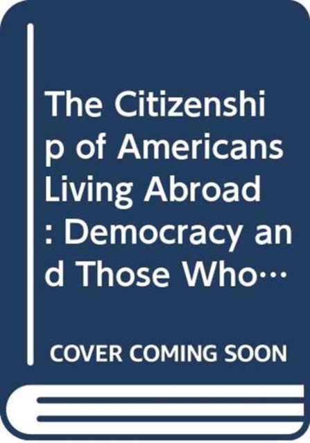 Citizenship of Americans Living Abroad