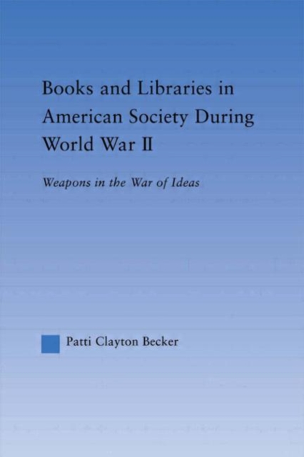 Books and Libraries in American Society during World War II