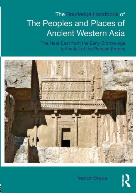 The Routledge Handbook of the Peoples and Places of Ancient Western Asia