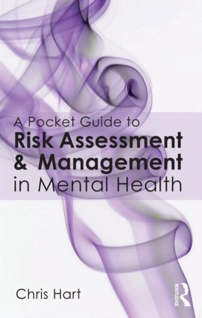 Pocket Guide to Risk Assessment and Management in Mental Health