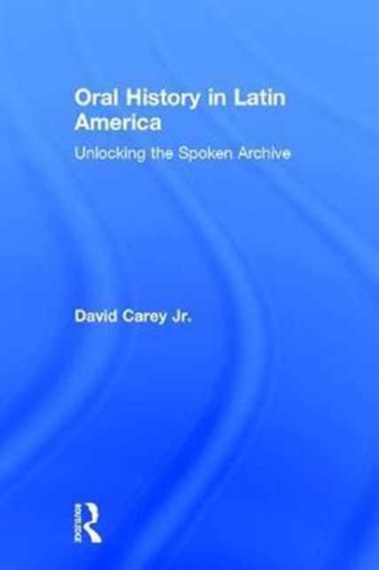 Oral History in Latin America