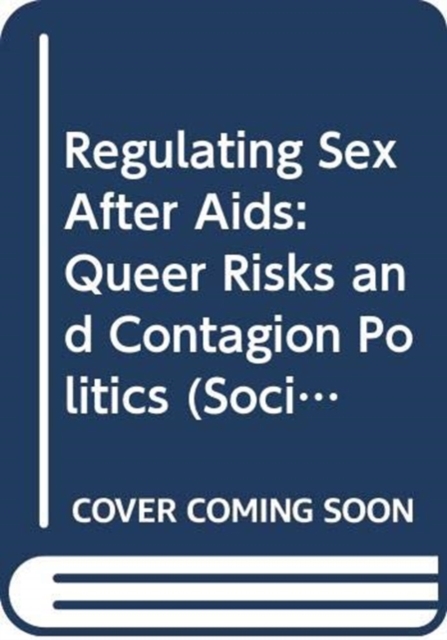 Regulating Sex After Aids