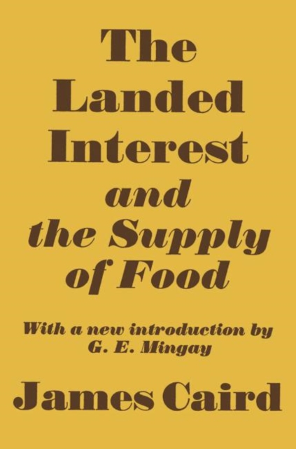 Landed Interest and the Supply of Food