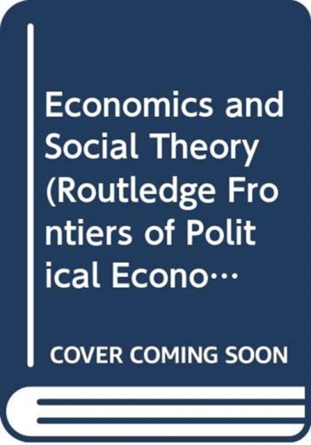 Economics and Social Theory
