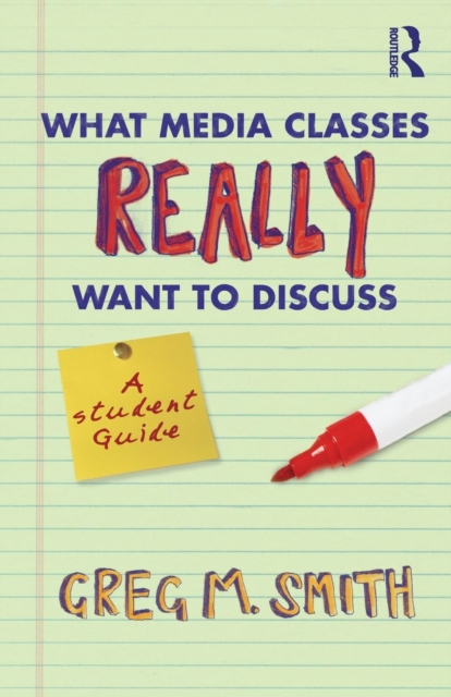 What Media Classes Really Want to Discuss