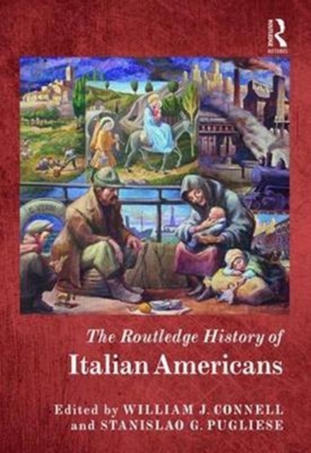 Routledge History of Italian Americans